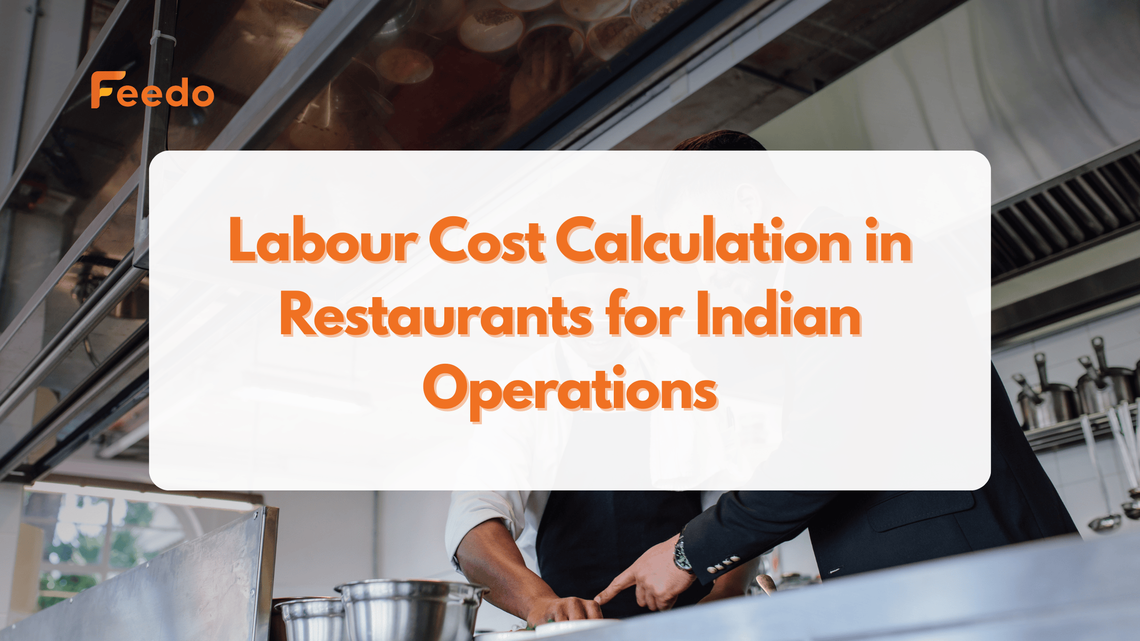 labour cost calculation in restaurants for Indian restaurant owners