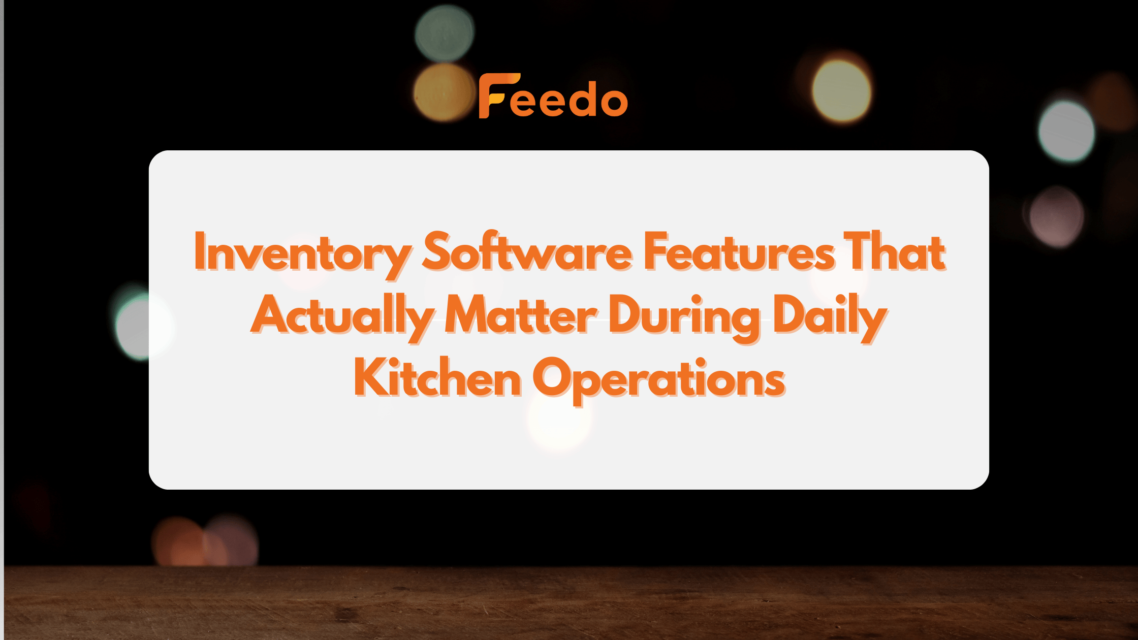 restaurant inventory management software used during daily kitchen operations